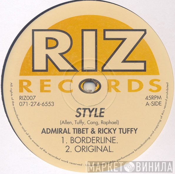Admiral Tibet & Ricky Tuffy  - Style