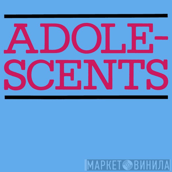 Adolescents - Adolescents 