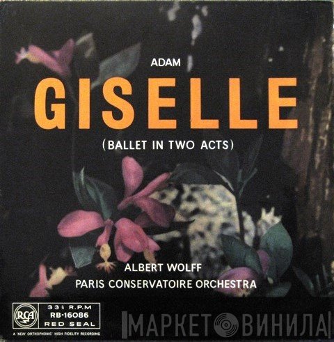 Adolphe C. Adam, Orchestre De La Société Des Concerts Du Conservatoire, Albert Wolff - Giselle (Ballet in Two Acts)