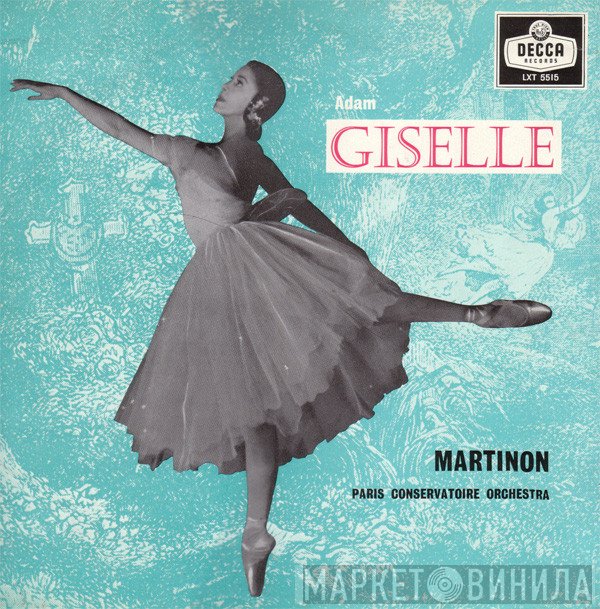 Adolphe C. Adam, Orchestre De La Société Des Concerts Du Conservatoire, Jean Martinon - Giselle