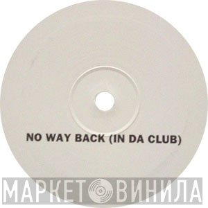 Adonis, 50 Cent, Joe Budden - No Way Back (In Da Club) / Fire