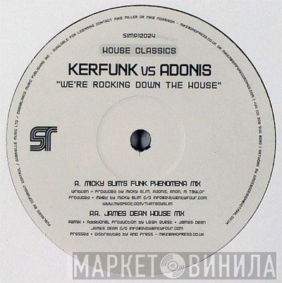 Adonis, Kerfunk - We're Rocking Down The House
