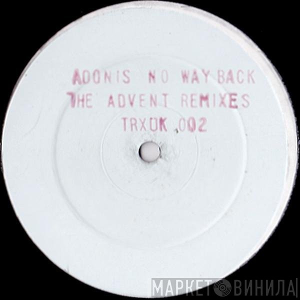 Adonis - No Way Back (The Advent Remixes)