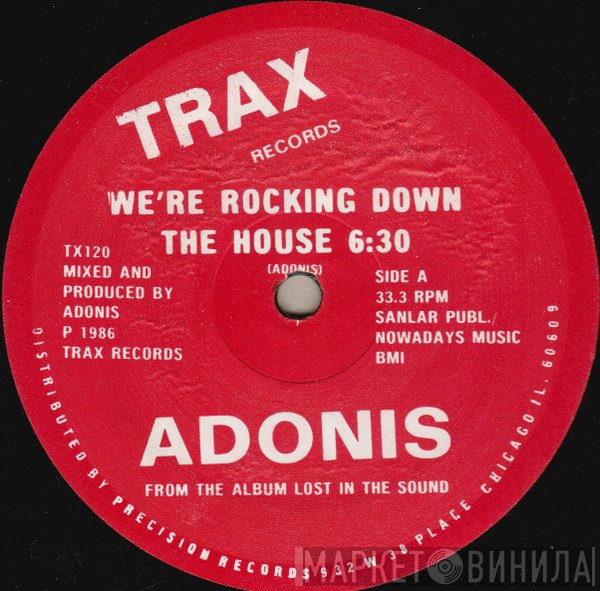 Adonis  - We're Rocking Down The House