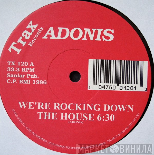Adonis  - We're Rocking Down The House