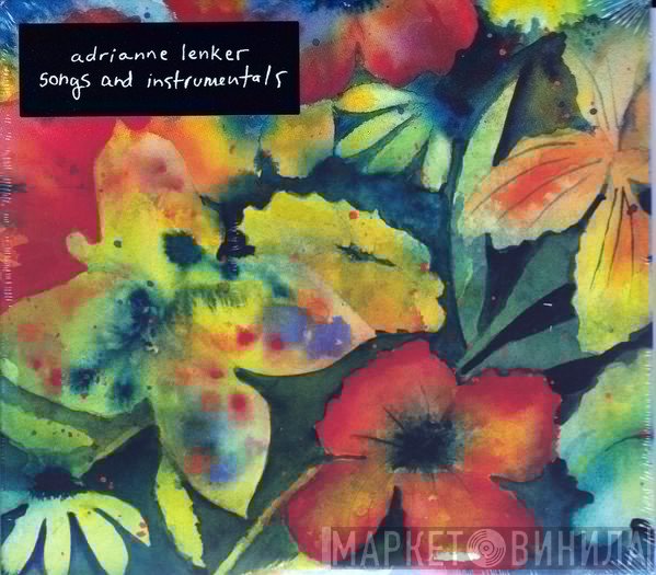 AdriAnne Lenker - Songs And Instrumentals