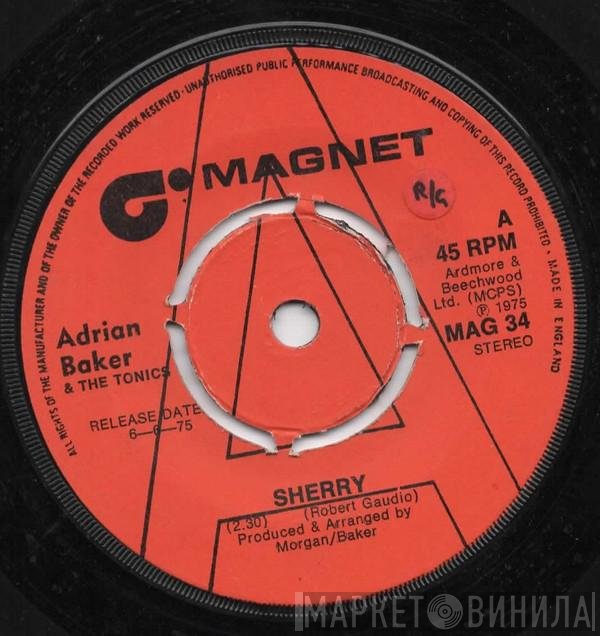 Adrian Baker & The Tonics   - Sherry