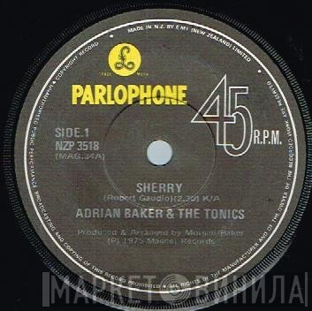 Adrian Baker & The Tonics   - Sherry