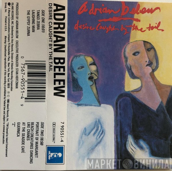 Adrian Belew - Desire Caught By The Tail
