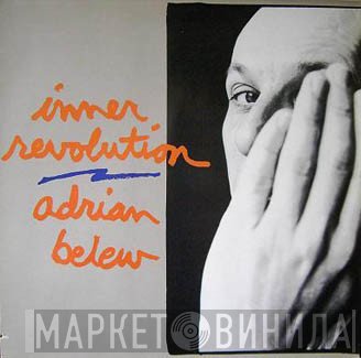 Adrian Belew  - Inner Revolution