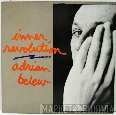 Adrian Belew  - Inner Revolution