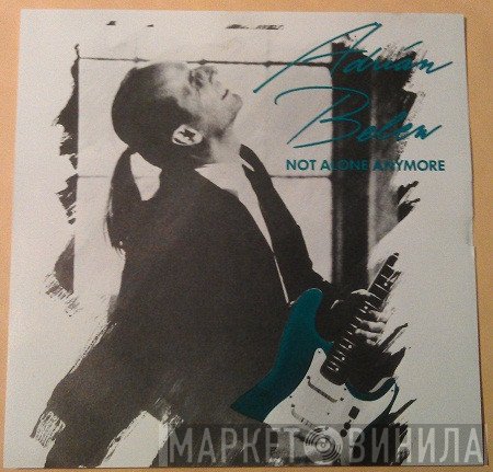 Adrian Belew  - Not Alone Anymore