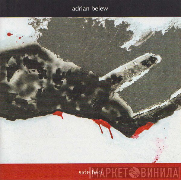 Adrian Belew  - Side Two