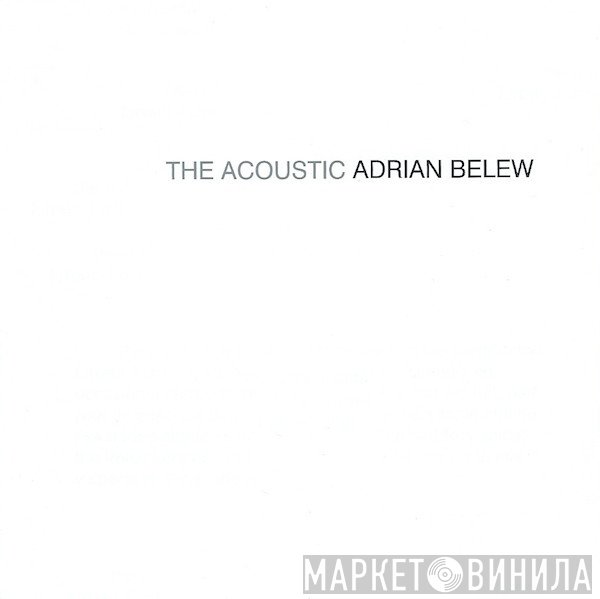 Adrian Belew  - The Acoustic Adrian Belew