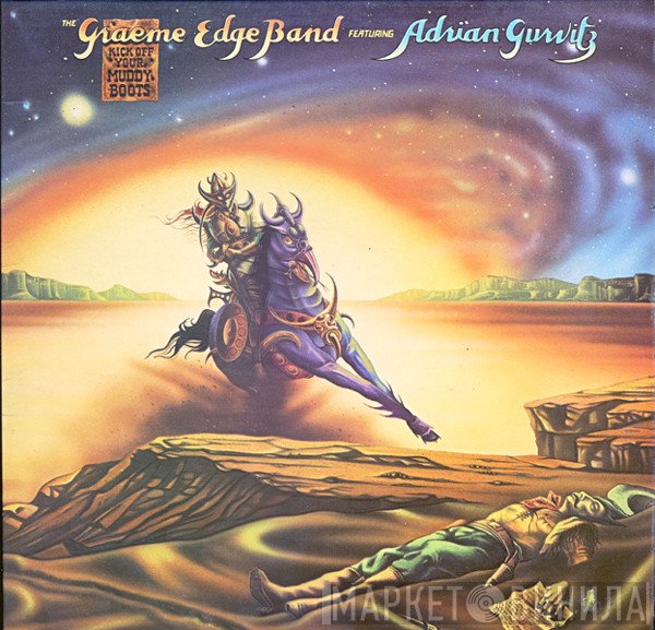 Adrian Gurvitz, The Graeme Edge Band - Kick Off Your Muddy Boots