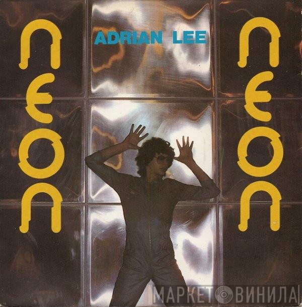 Adrian Lee  - Neon Neon