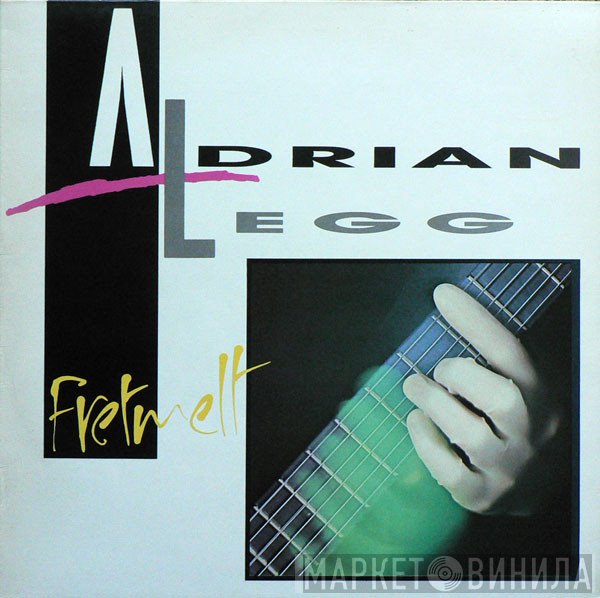 Adrian Legg - Fretmelt