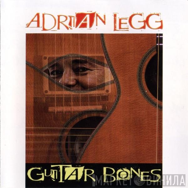 Adrian Legg - Guitar Bones