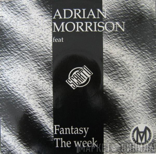 Adrian Morrison, Scarto - Fantasy / The Week