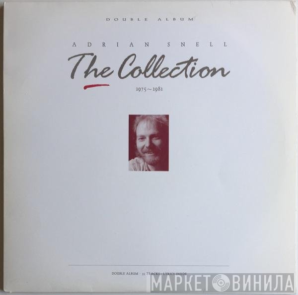 Adrian Snell - The Collection 1975-1981