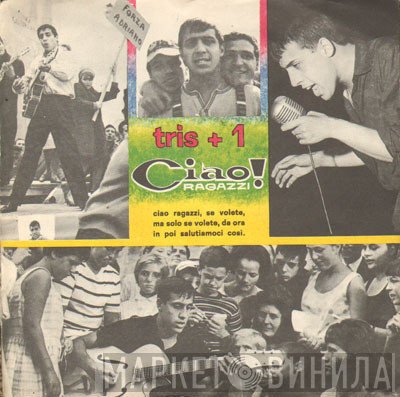 Adriano Celentano / Don Backy / Gino Santercole  - Tris + 1