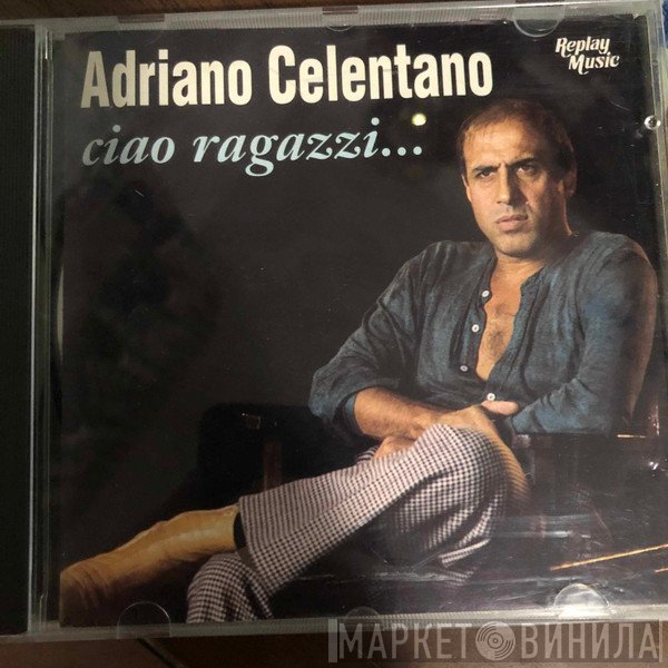 Adriano Celentano  - Ciao Ragazzi...