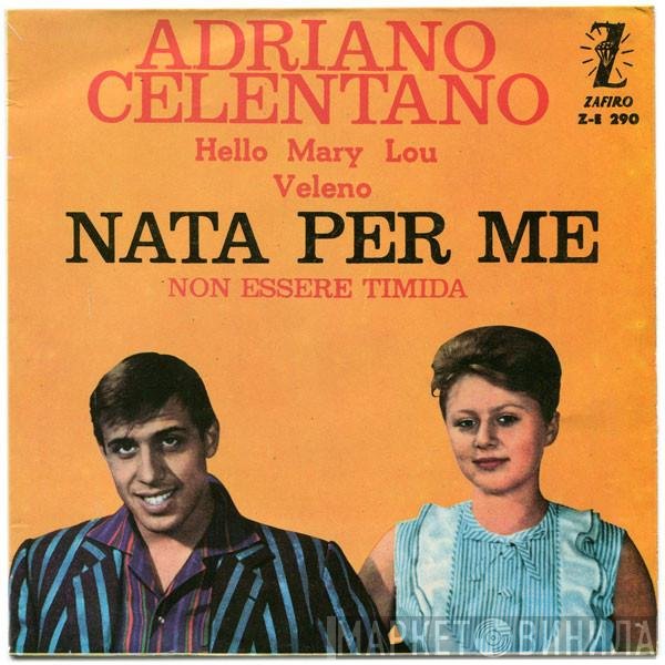 Adriano Celentano  - Nata Per Me