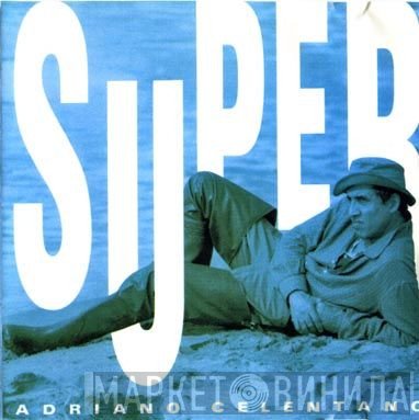 Adriano Celentano  - Super Best