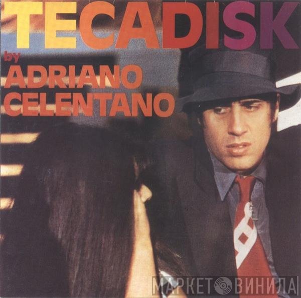 Adriano Celentano  - Tecadisk