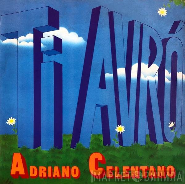 Adriano Celentano  - Ti Avrò