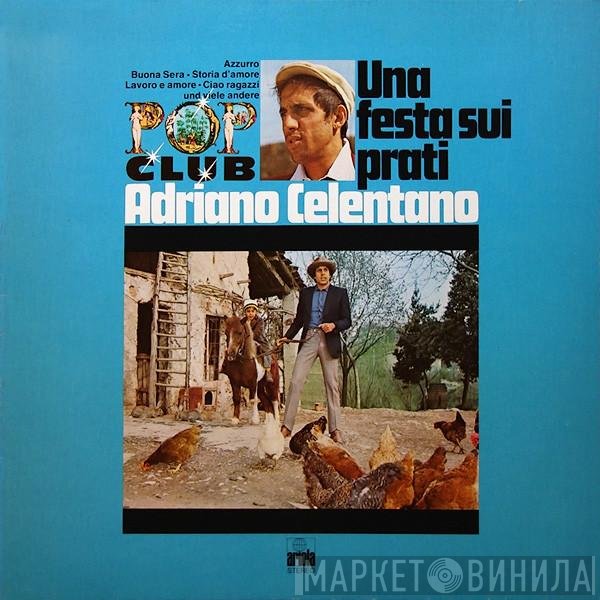 Adriano Celentano - Una Festa Sui Prati