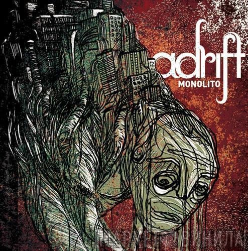 Adrift  - Monolito