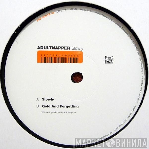 Adultnapper  - Slowly