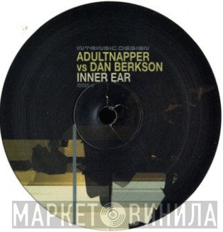 Adultnapper vs. Dan Berkson  - Inner Ear