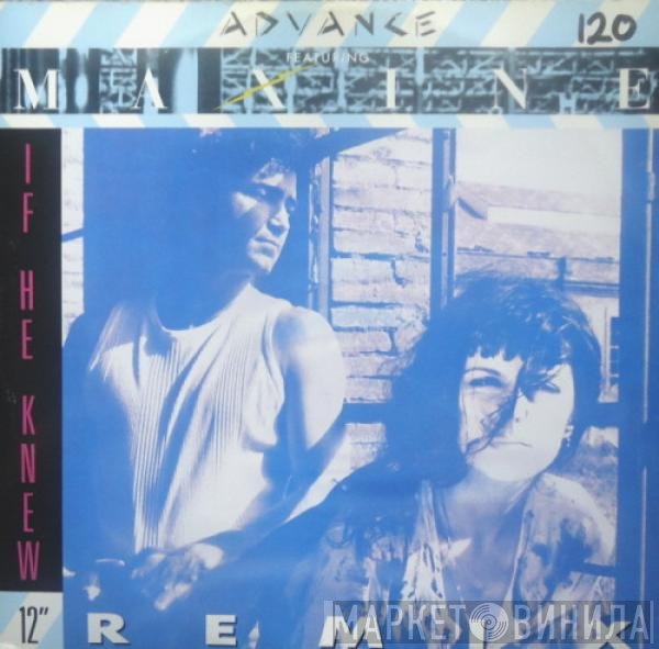 Advance, Maxine  - If He Knew (Remix)