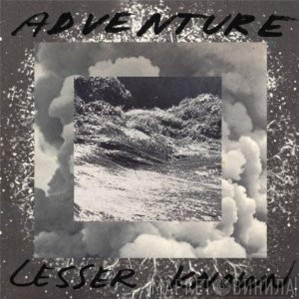 Adventure   - Lesser Known
