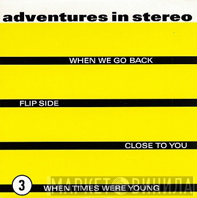 Adventures In Stereo - When We Go Back