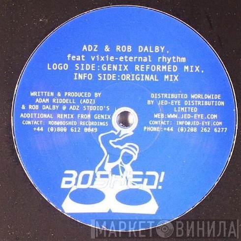 Adz & Rob Dalby, Vixie - Eternal Rhythm
