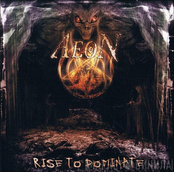 Aeon   - Rise To Dominate