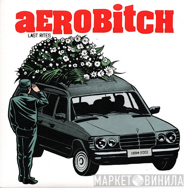 Aerobitch  - Last Rites