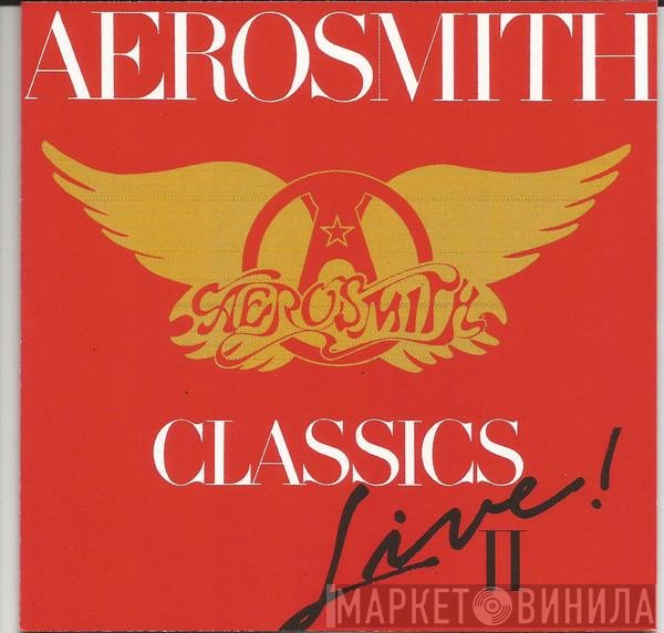 Aerosmith  - Classics Live! II
