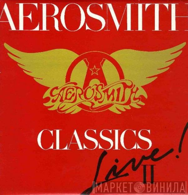 Aerosmith - Classics Live II