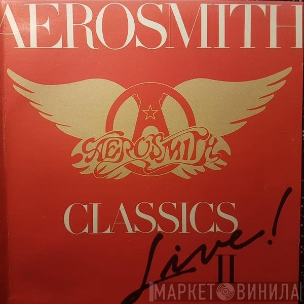 Aerosmith  - Classics Live II