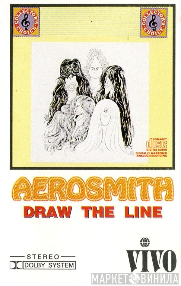 Aerosmith  - Draw The Line