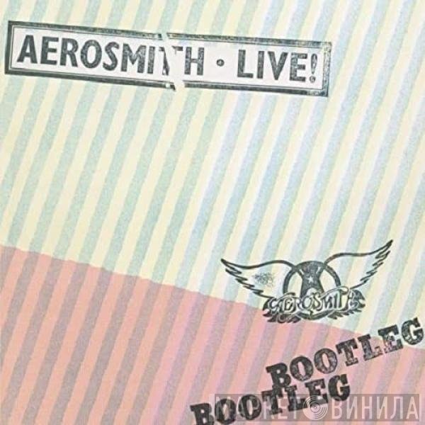 Aerosmith - Live! Bootleg