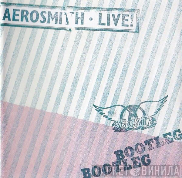 Aerosmith - Live! Bootleg