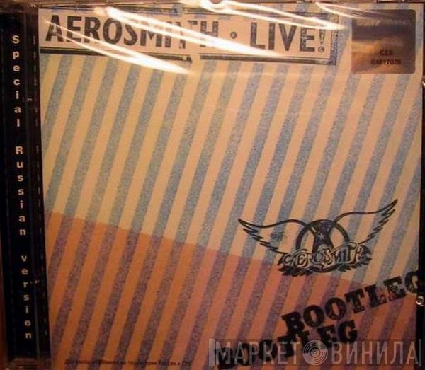 Aerosmith  - Live! Bootleg