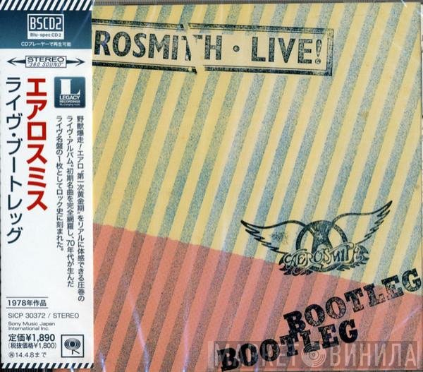 Aerosmith  - Live! Bootleg