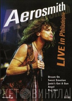 Aerosmith  - Live In Philadelphia