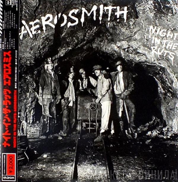 Aerosmith  - Night In The Ruts